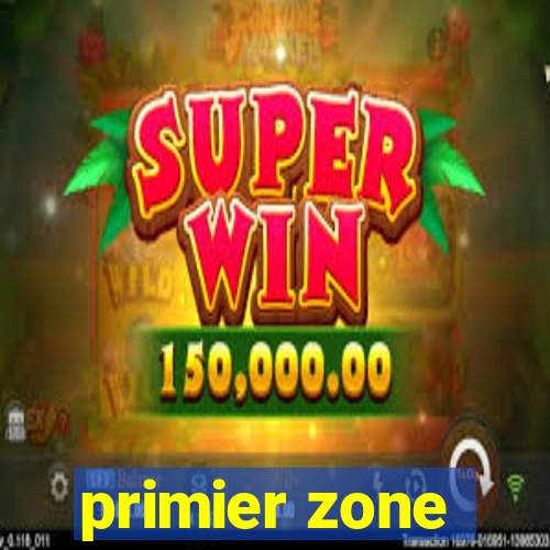 primier zone